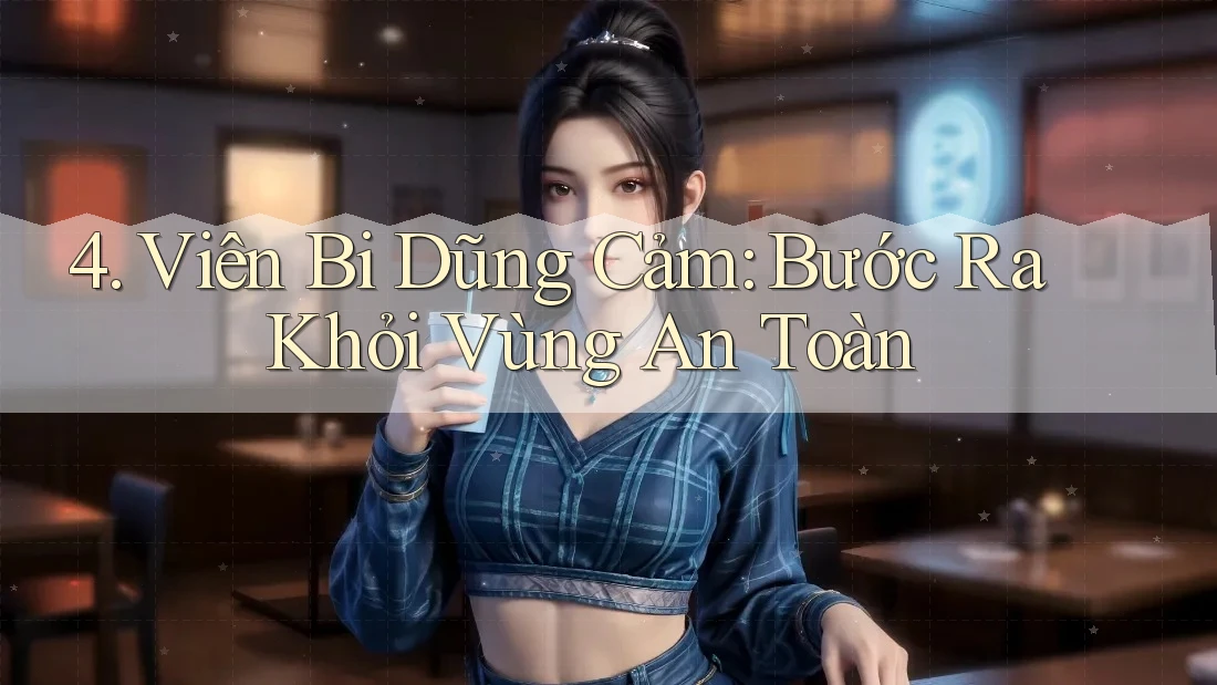 4. Viên Bi Dũng Cảm: Bước Ra Khỏi Vùng An Toàn