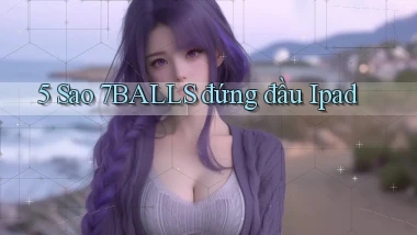 5 sao 7balls đứng đầu ipad