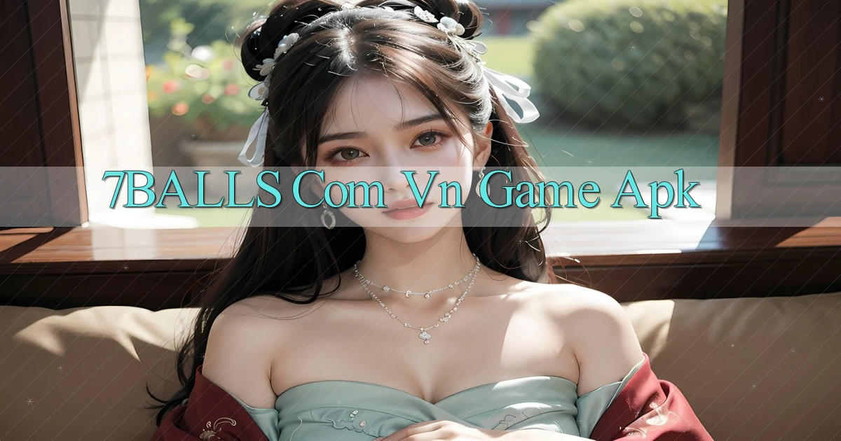 7balls com vn game apk