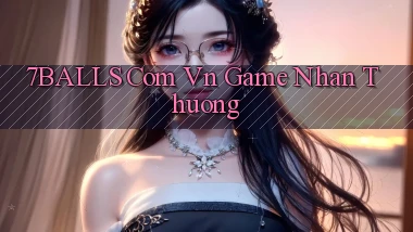 7balls com vn game nhan thuong