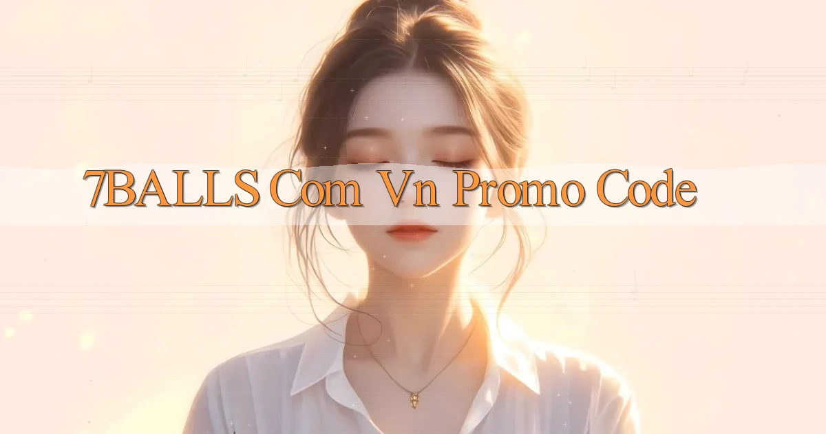 7balls com vn promo code