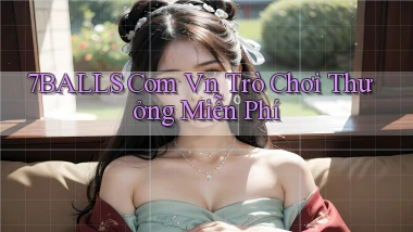 7balls com vn trò chơi thưởng miễn phí