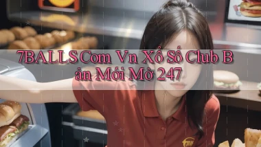 7balls com vn xổ số club bản mới mở 24／7