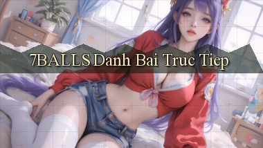 7balls danh bai truc tiep