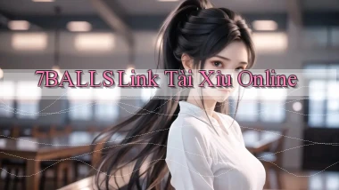 7balls link tài xỉu online
