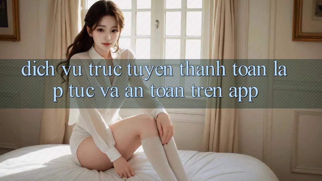 Dịch vụ trực tuyến Thanh toán Lập tức Và An Toàn Trên App Dịch vụ trực tuyến Thanh toán Lập tức Và An Toàn Trên App