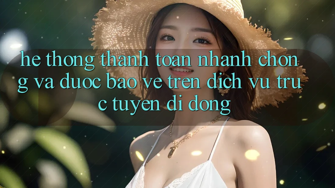 Hệ thống Thanh toán Nhanh Chóng Và Được bảo vệ Trên Dịch vụ trực tuyến Di Động