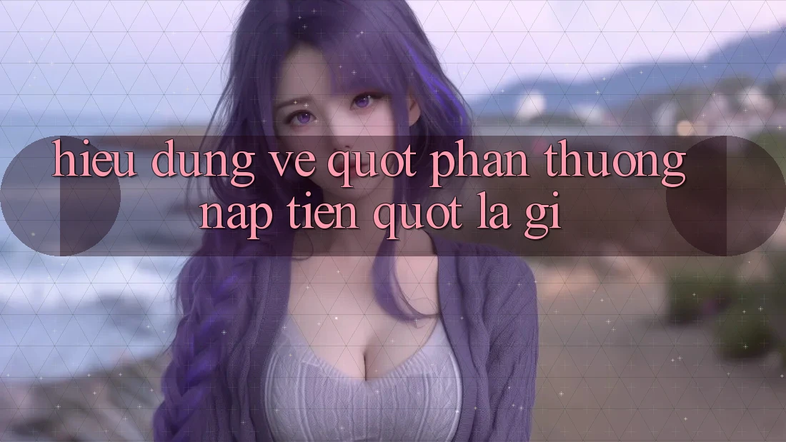 Hiểu Đúng Về " Phần Thưởng Nạp Tiền" Là Gì? Hiểu Đúng Về " Phần Thưởng Nạp Tiền" Là Gì?