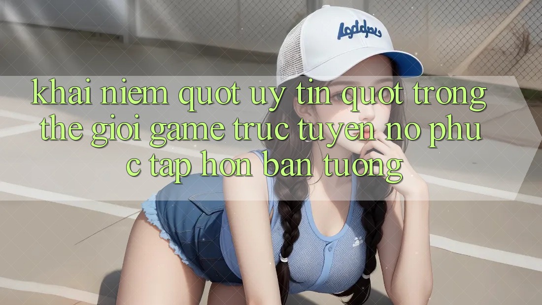 Khái niệm " uy tín" trong thế giới game trực tuyến - Nó phức tạp hơn bạn tưởng Khái niệm " uy tín" trong thế giới game trực tuyến - Nó phức tạp hơn bạn tưởng