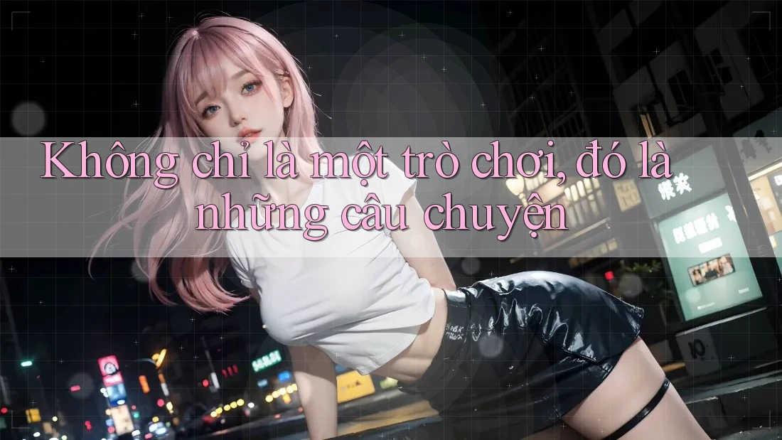 Không chỉ là một trò chơi, đó là những câu chuyện Không chỉ là một trò chơi, đó là những câu chuyện
