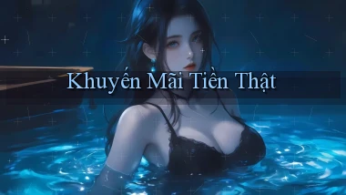 Khuyến mãi Tiền thật
