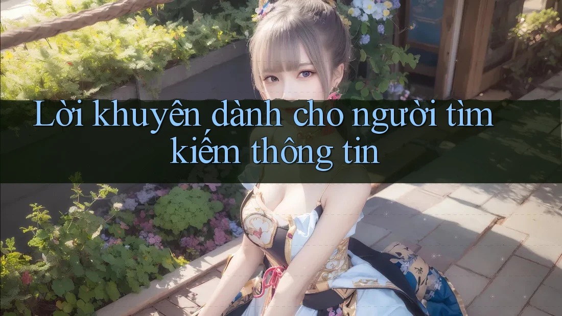 Lời khuyên dành cho người tìm kiếm thông tin