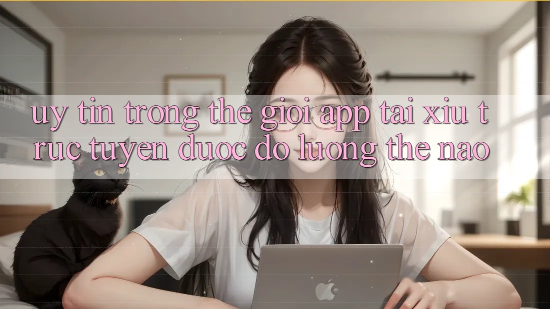 “Uy tín” trong thế giới app tài xỉu trực tuyến được đo lường thế nào?