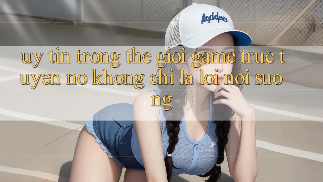 “Uy Tín” Trong Thế Giới Game Trực Tuyến – Nó Không Chỉ Là Lời Nói Suông “Uy Tín” Trong Thế Giới Game Trực Tuyến – Nó Không Chỉ Là Lời Nói Suông